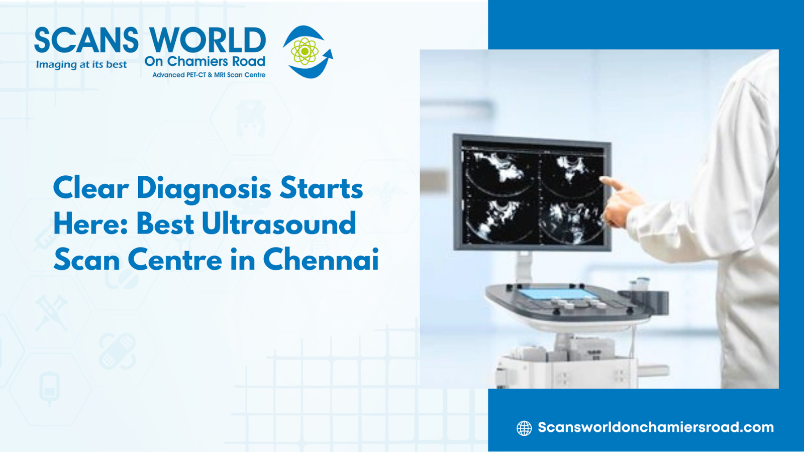 Ultrasound scan centre in Chennai for accurate diagnosis